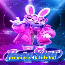 premiere 4k futebol